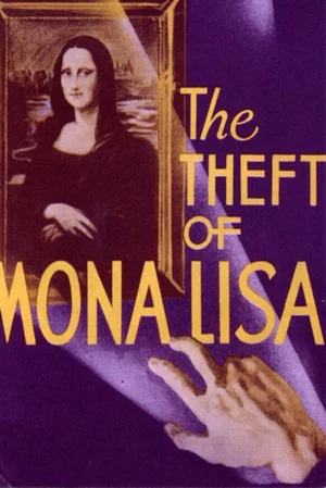 Постер: The Theft of the Mona Lisa