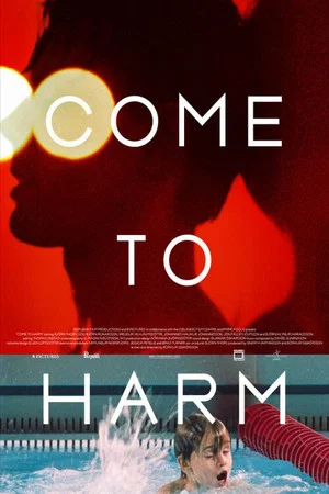 Постер: Come to Harm