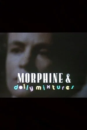 Постер: Morphine and Dolly Mixtures