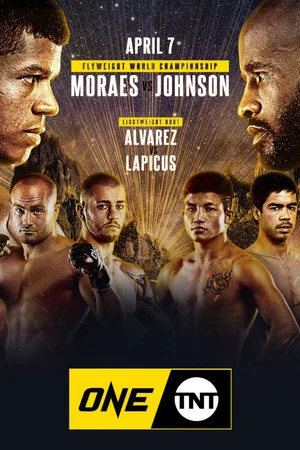 Постер: ONE on TNT 1: Moraes vs. Johnson