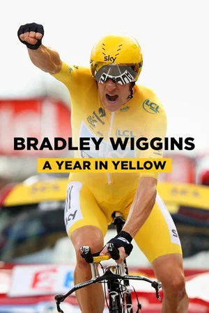 Постер: Bradley Wiggins: A Year in Yellow