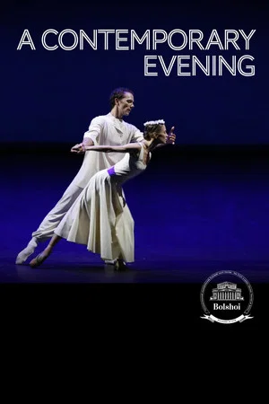Постер: The Bolshoi Ballet: A Contemporary Evening