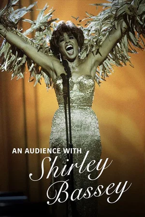 Постер: An Audience with Shirley Bassey