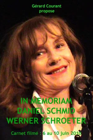 Постер: In Memoriam Daniel Schmid Werner Schroeter