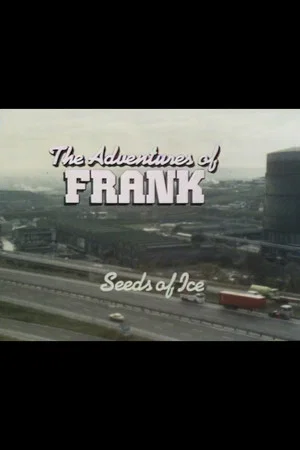 Постер: The Adventures of Frank: Seeds of Ice