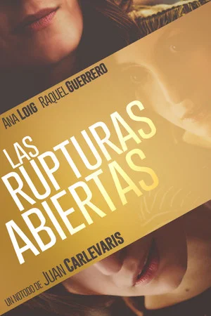 Постер: Las rupturas abiertas