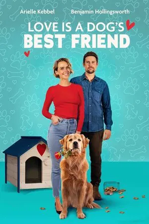 Постер: Love Is a Dog's Best Friend