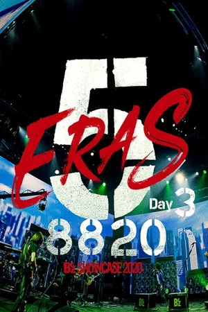 Постер: B'z SHOWCASE 2020 -5 ERAS 8820- Day3