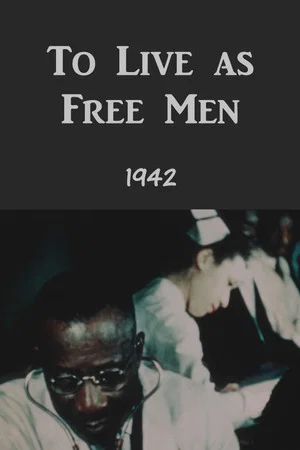 Постер: To Live As Free Men