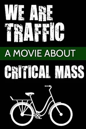 Постер: We are Traffic!