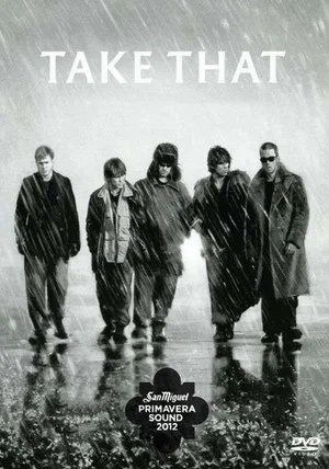 Постер: Take That: Live At Primavera, Madrid