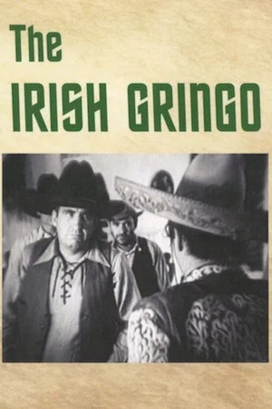 Постер: The Irish Gringo