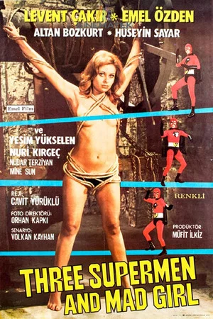 Постер: Three Supermen and Mad Girl