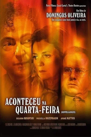 Постер: Aconteceu na Quarta-Feira