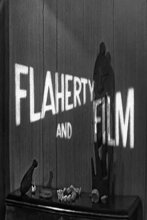 Постер: Flaherty and Film
