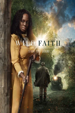 Постер: Wild Faith