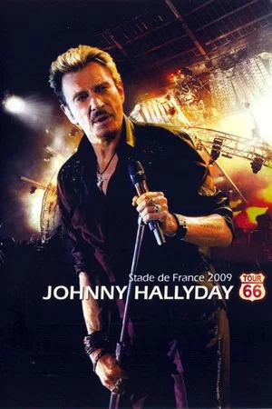 Постер: Johnny Hallyday : Tour 66 - Stade de France