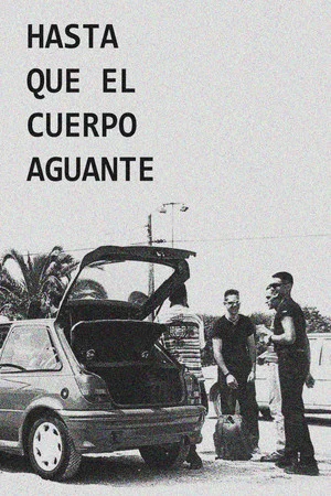 Постер: Hasta que el cuerpo aguante