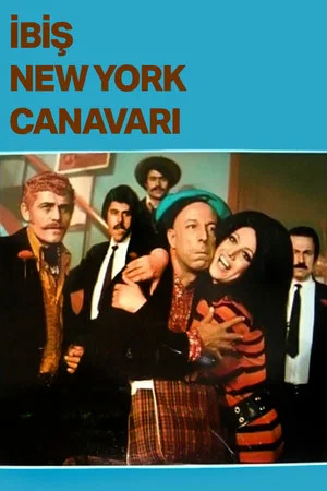 Постер: İbiş New York Canavarı