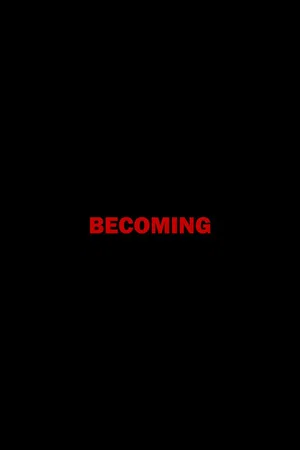 Постер: Becoming