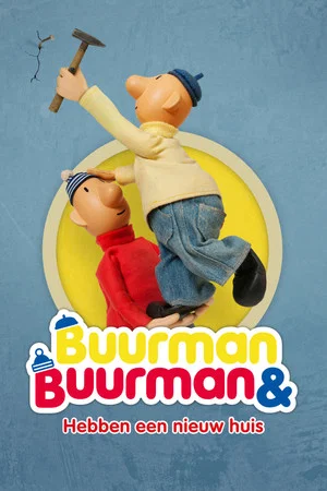 Постер: Buurman & Buurman: Hebben een nieuw huis