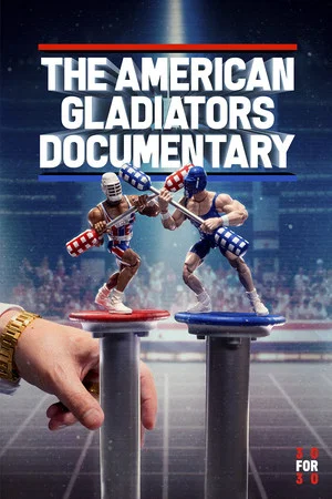 Постер: The American Gladiators Documentary