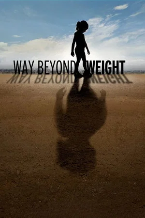 Постер: Way Beyond Weight