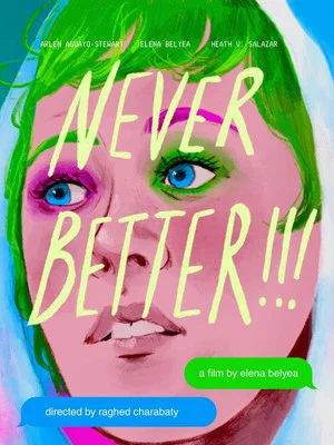Постер: Never Better!!!