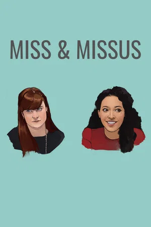 Постер: Miss & Missus