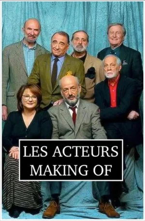 Постер: Les acteurs - Making of