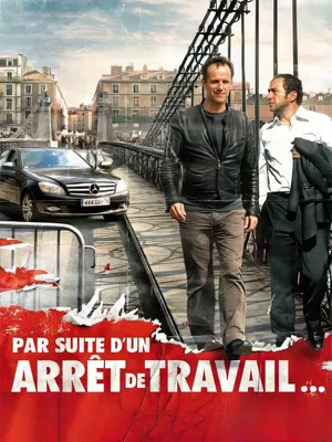 Постер: Par suite d'un arrêt de travail...