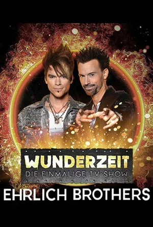 Постер: Ehrlich Brothers - Wunderzeit