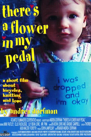 Постер: There's a Flower in My Pedal