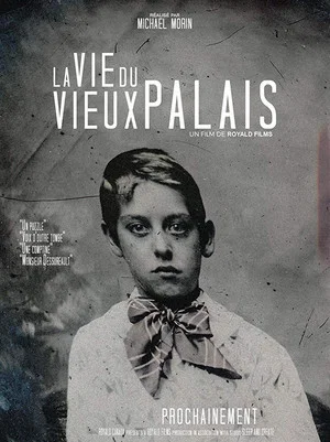 Постер: La Vie du Vieux Palais