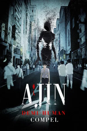 Постер: Ajin: Demi-Human – Compel