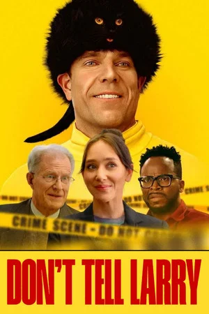 Постер: Don't Tell Larry