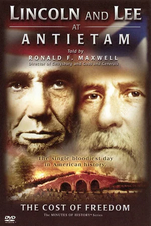 Постер: Lincoln and Lee at Antietam: The Cost of Freedom