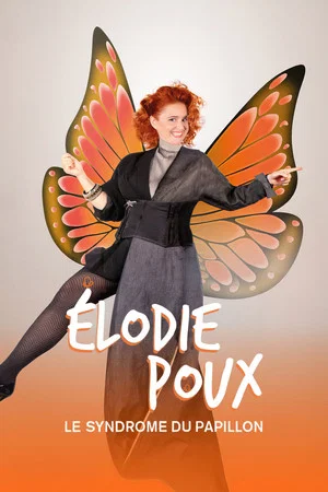 Постер: Élodie Poux : Le syndrome du papillon