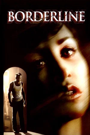 Постер: Borderline
