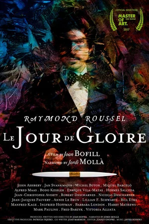 Постер: Raymond Roussel: The Day of Glory
