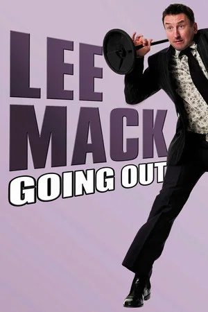 Постер: Lee Mack: Going Out Live