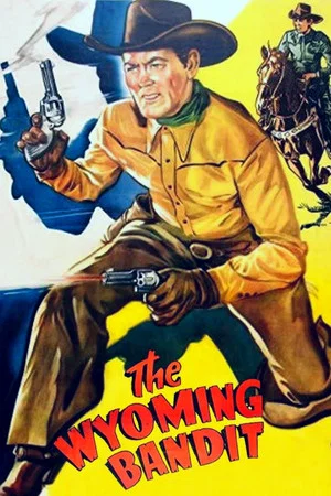 Постер: The Wyoming Bandit