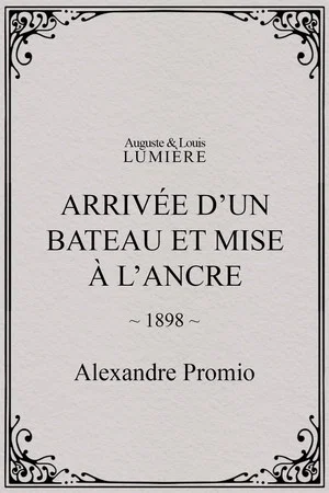 Постер: Arrivée d’un bateau et mise à l’ancre