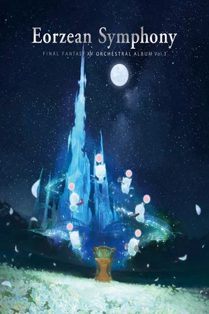 Постер: Eorzean Symphony: FINAL FANTASY XIV Orchestral Album Vol.3