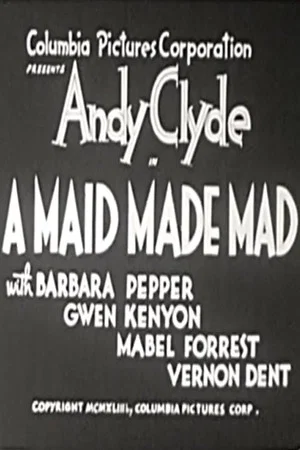 Постер: A Maid Made Mad