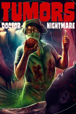 Постер: Tumors 3: Doctor nightmare