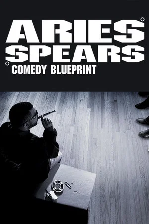 Постер: Aries Spears: Comedy Blueprint