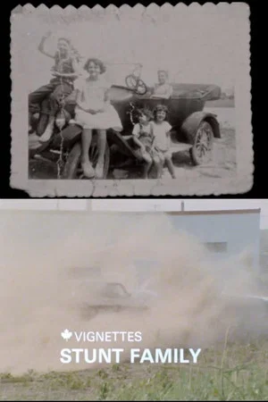 Постер: Canada Vignettes: Stunt Family