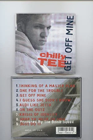 Постер: Chilly Tee - "Get Off Mine"