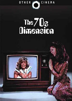 Постер: The 70s Dimension